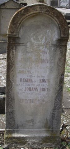 Bretz Johann 1855-1923 Koenig Regina 1861-1921 Grabstein